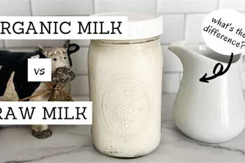 Organic Milk vs Raw Milk | Bumblebee Apothecary