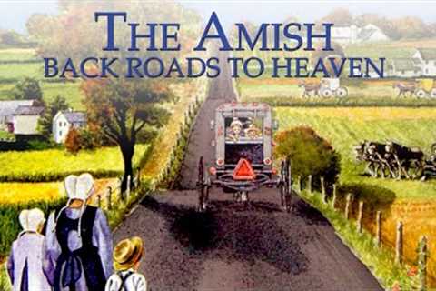The Amish: Back Roads to Heaven | Full Movie | Burton Buller
