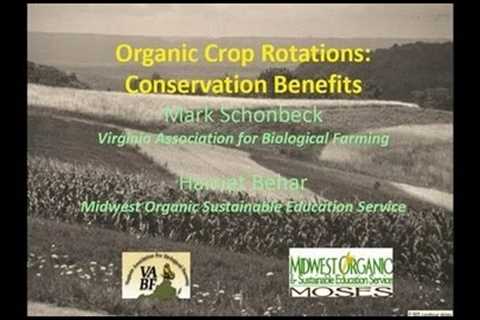 Organic Crop Rotations: Conservation Benefits